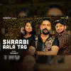 Sharry - Shraabi Aala Tag - Single